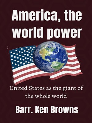 cover image of America, the world power